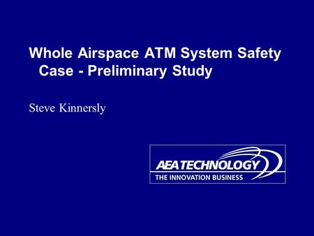 Whole Airspace ATM System Safety Case - Preliminary Study