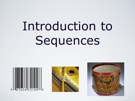Introduction to Sequences. The Real Number System/Sequences of Real Numbers/Introduction to Sequences by Mika Seppälä Sequences Definition A sequence.