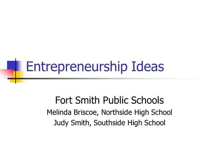 Entrepreneurship Ideas