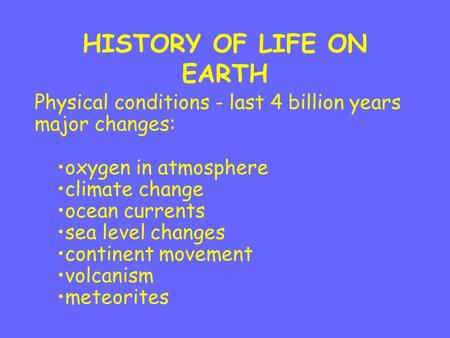 HISTORY OF LIFE ON EARTH