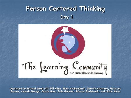 Person Centered Thinking Day 1