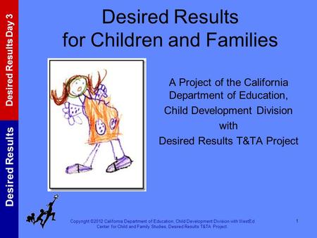 Desired Results for Children and Families