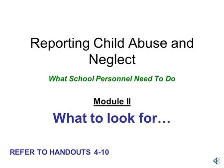 Reporting Child Abuse and Neglect