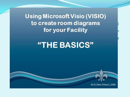 Using Microsoft Visio (VISIO) to create room diagrams
