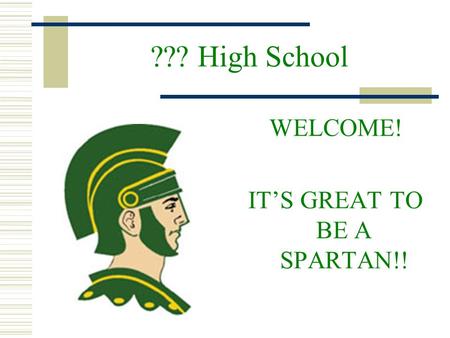 IT’S GREAT TO BE A SPARTAN!!