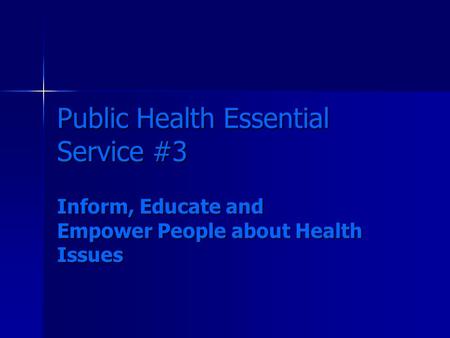 Public Health Essential Service #3