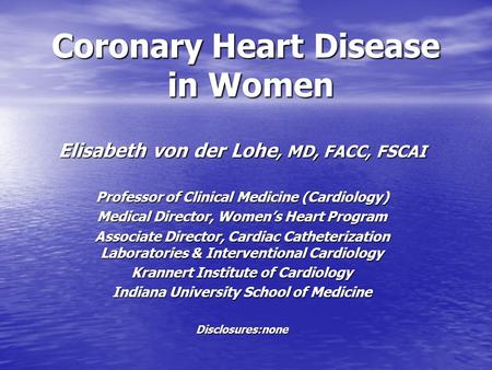 Coronary Heart Disease in Women
