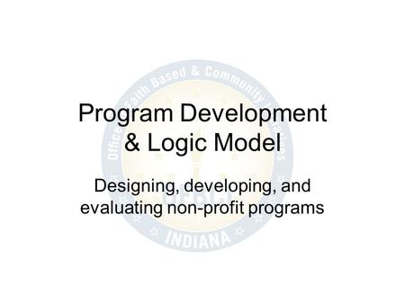 Program Development & Logic Model