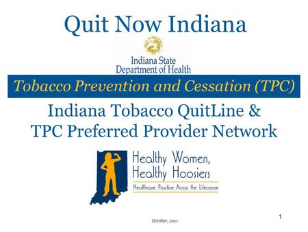 Quit Now Indiana Indiana Tobacco QuitLine &