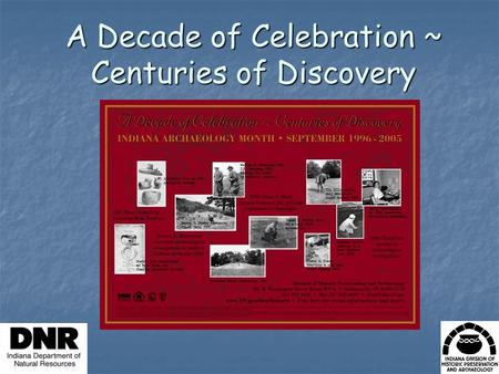 A Decade of Celebration ~ Centuries of Discovery.