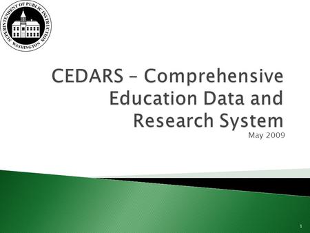 May 2009 1. Welcome and Introductions Training Overview Evolution from CSRS to CEDARS (Fri) Submission and Editing Process (Tues) Course Catalog, Student.