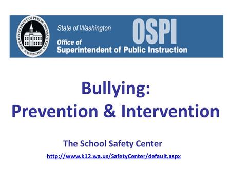 Bullying: Prevention & Intervention