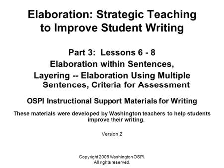 Elaboration: Strategic Teaching to Improve Student Writing