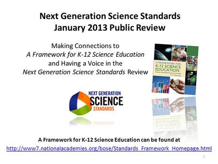 Next Generation Science Standards January 2013 Public Review