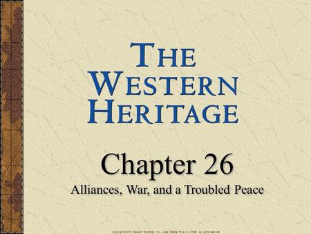 Alliances, War, and a Troubled Peace