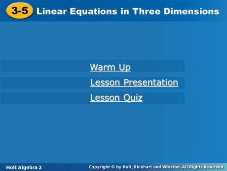 3-5 Linear Equations in Three Dimensions Warm Up Lesson Presentation