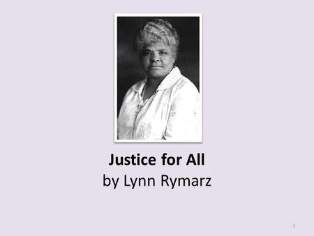 Justice for All by Lynn Rymarz