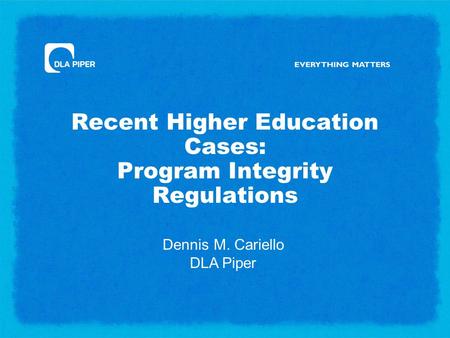 Recent Higher Education Cases: Program Integrity Regulations
