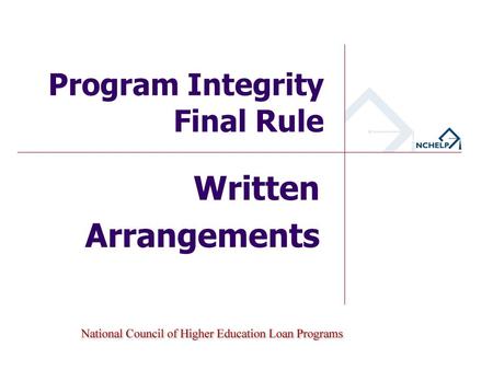 Written Arrangements Program Integrity Final Rule.