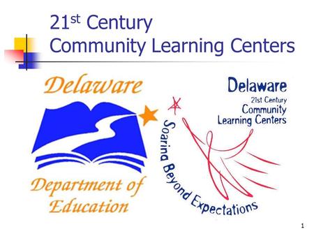 21 st Century Community Learning Centers 1. 2012 -2013 Continuation Application 2 CohortYearDue DateFiscal Year Sustainability Reduction Cohort 6Year.