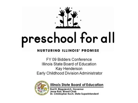 Illinois State Board of Education Kay Henderson