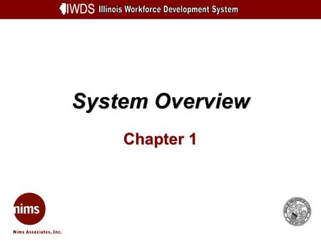 System Overview Chapter 1. System Overview 1-2 Objectives Understand Overall Schematic Review Phase 2 Be aware of technical recommendations for new system.