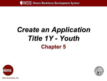Create an Application Title 1Y - Youth Chapter 5.
