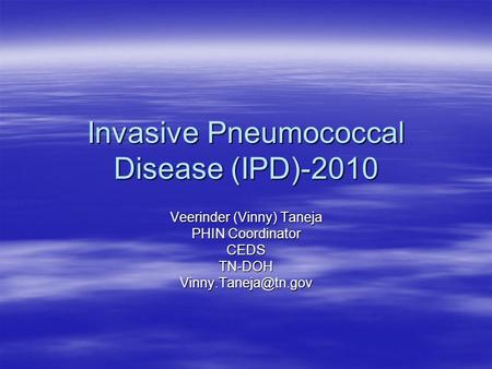 Invasive Pneumococcal Disease (IPD)-2010