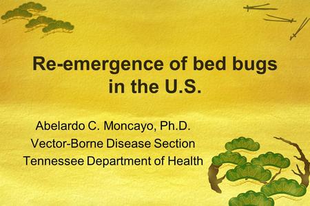 Re-emergence of bed bugs in the U.S.