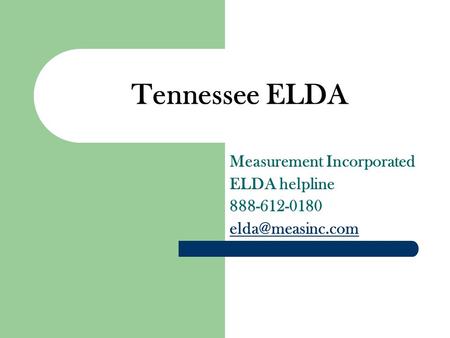 Measurement Incorporated ELDA helpline