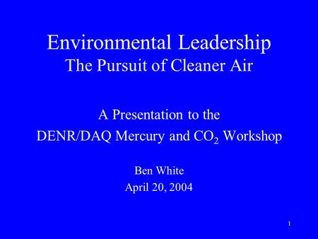 Environmental Leadership The Pursuit of Cleaner Air