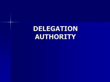 DELEGATION AUTHORITY. Agencies Delegated: Classifications Classifications Hire Above Minimum Hire Above Minimum Temporary Salary Adjustments Temporary.