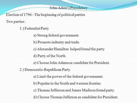 John Adam’s Presidency