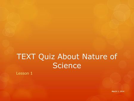 TEXT Quiz About Nature of Science