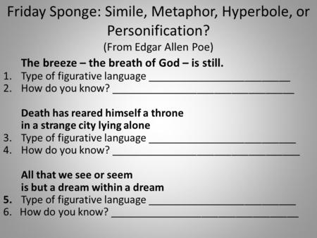 Friday Sponge: Simile, Metaphor, Hyperbole, or Personification
