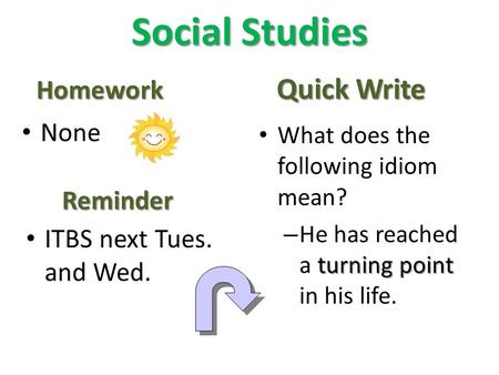 Social Studies Quick Write Homework None Reminder