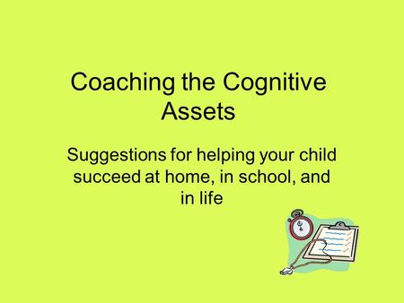 Coaching the Cognitive Assets