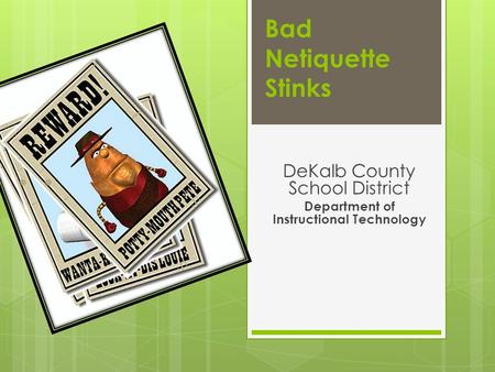 DeKalb County School District Department of Instructional Technology