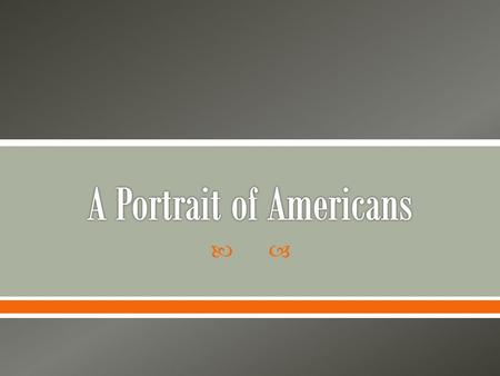 A Portrait of Americans