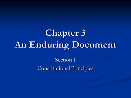 Chapter 3 An Enduring Document