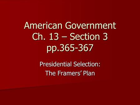 American Government Ch. 13 – Section 3 pp