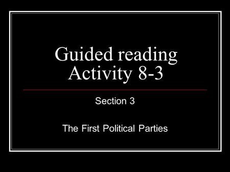 Guided reading Activity 8-3