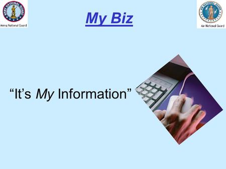 My Biz “It’s My Information” Atch 2.