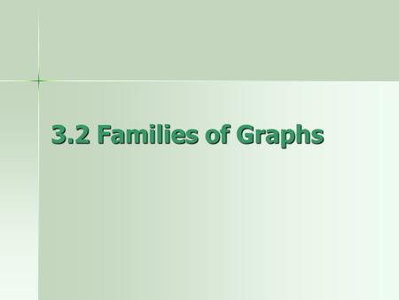 3.2 Families of Graphs.