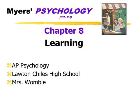 Myers’ PSYCHOLOGY (6th Ed)