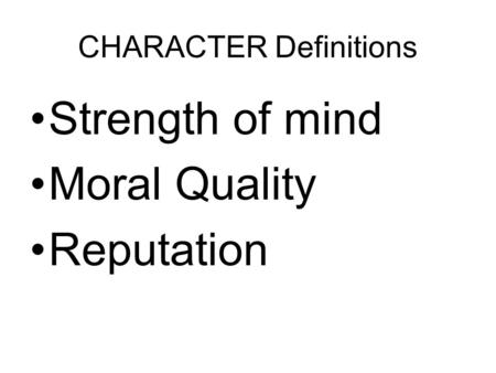 CHARACTER Definitions