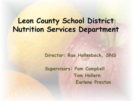 Leon County School District Nutrition Services Department