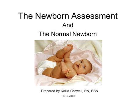 The Newborn Assessment