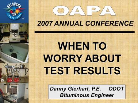 WHEN TO WORRY ABOUT TEST RESULTS