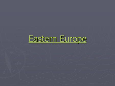 Eastern Europe Eastern Europe. Poland Capital: Warsaw Capital: Warsaw One of the largest countries in Eur One of the largest countries in Eur North: Lakes,